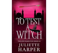 To Test A Witch (The Jinx Hamilton Series)