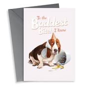 To the Baddest Bitch I Know, Birthday Card