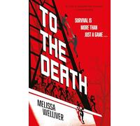 To the Death: The Hunger Games meets The Walking Dead in this YA zombie dystopia