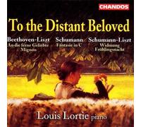 Louis Lortie - To the Distant Beloved