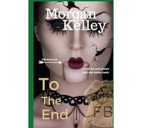 To the End: 63 (An FBI Romance/Thriller)