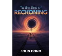 To the End of Reckoning