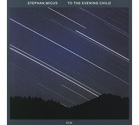 Stephan Micus : To the Evening Child CD (2019) NEW FREE Shipping, Save £s