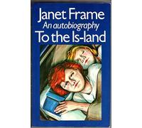 To the Is-land: An Autobiography