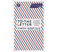 To the Letter: A Journey Through a Vanishing World
