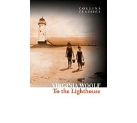To the Lighthouse – Collins Classics – Harper Collins Publishers