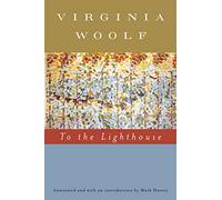 To the Lighthouse (Annotated): The Virginia Woolf Library Annotated Edition