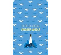 To The Lighthouse (The Virginia Woolf Collection): 3