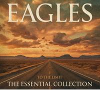To The Limit: The Essential Collection by Eagles (CD 2024)