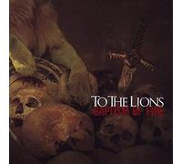 To The Lions - Baptism Of Fire [Us Import]
