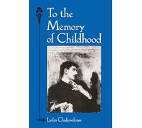 To the Memory of Childhood
