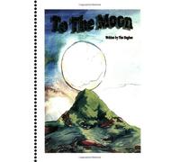 To the Moon: A Multicultural Assembly Book