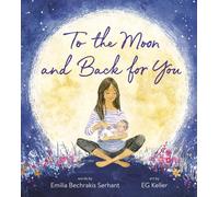 To the Moon and Back for You