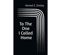 To The One I Called Home
