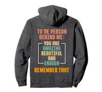 To The Person Behind Me Pullover Hoodie, Adult Unisex, Dark Heather Grey, XX-Large