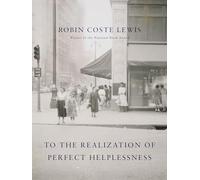 To the Realization of Perfect Helplessness