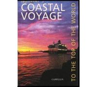 To the Top of the World: Norway's Coastal Voyage