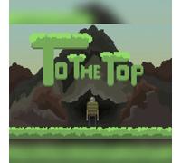 To The Top (PC) Steam Gift - GLOBAL