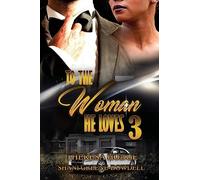 To The Woman He Loves 3: Volume 3