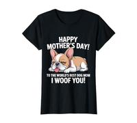 To The World Best Dog Mom We Woof you Happy Mother's Day T-Shirt