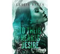 To Their Heart's Desire