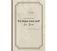 To thine own self be true