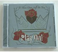 To Thine Own Self Be True: Play on! / Various