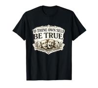 to Thine Own Self Be True - Shakespeare Quote T-Shirt