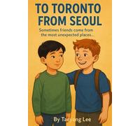 To Toronto From Seoul: Yoon-Su's Story