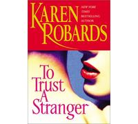 To Trust a Stranger