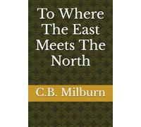 To Where The Eat Meets The North