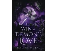 To Win a Demon's Love: A Novel of Love and Magic
