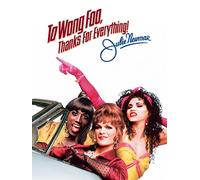 To Wong Foo, Thanks for Everything! Julie Newmar