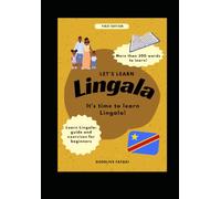 TO YEKOLA LINGALA: LET'S LEARN LINGALA