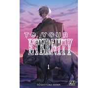 To Your Eternity T01 (To Your Eternity (1))
