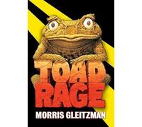 [ Toad Rage[ TOAD RAGE ] By Gleitzman, Morris ( Author )Jan-11-2005 Paperback