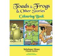 Toads and Frogs & Other Stories: Colouring Book