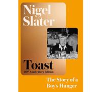 Toast: The Story of a Boy's Hunger