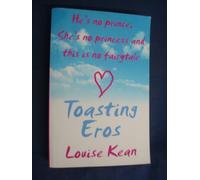 TOASTING EROS: An Extraordinary Debut Women's Fiction Novel Set in London and Las Vegas