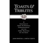 Toasts and Tributes (Gentlemanners Book)
