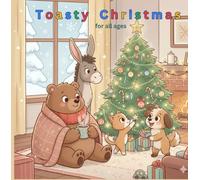 Toasty Christmas: A Kawaii Winter Coloring Adventure (Kawaii Seasons Coloring Adventures)