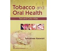 Tobacco and Oral Health: Text and Color Atlas