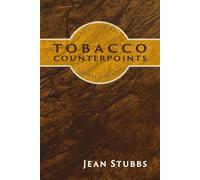 Tobacco Counterpoints: Cuba and the Global Habano
