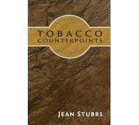 Tobacco Counterpoints: Cuba and the Global Habano