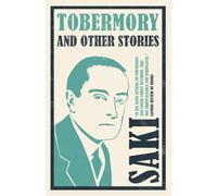 Tobermory and Other Stories : Annotated Edition - Contains 29 stories