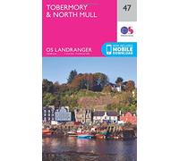 Ordnance Survey Landranger Map 047 Tobermory & North Mull