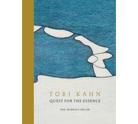 Tobi Kahn : Quest for the Essence