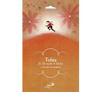 Tobia. II. Gli occhi di Elisha