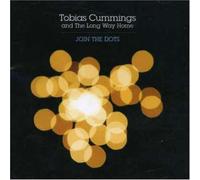 Tobias Cummings & The Long.. - Join the Dots