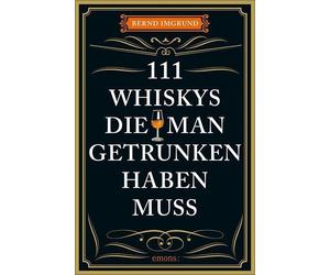 Tobias Fassbinder B 111 Whiskys, die man getrunken haben muss: Ratg (Paperback)